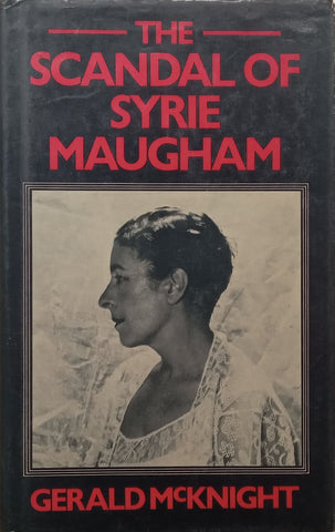 The Scandal of Syrie Maugham | Gerald McKnight