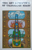 The Art &amp; Practice of Talismanic Magic | Ophiel