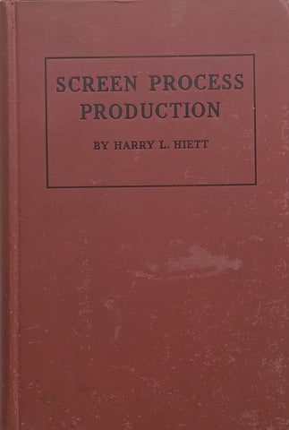 Screen Process Production | Harry L. Hiett