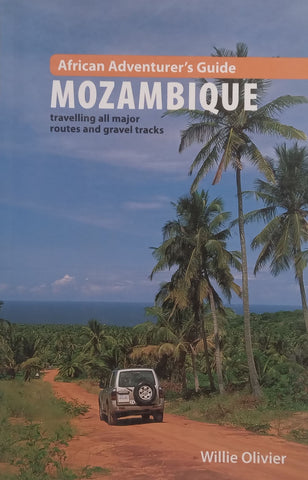 African Adventurer’s Guide Mozambique | Willie Olivier