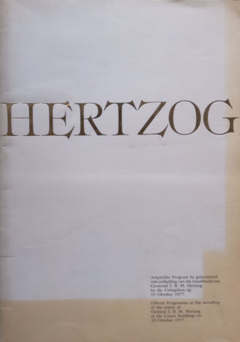 Hertzog: Official Programme at the Unveiling of the Statue of General JBM Hertzog at the Union Buildings (1977)