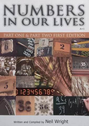 Numbers in Our Lives: Part One and Part Two | Neil Wright