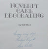 Novelty Cake Decorating (Inscribed by Author) | Sue Wells