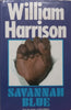 Savannah Blue (First Edition, 1982) | William Harrison