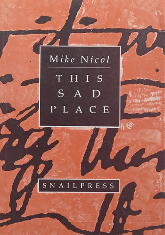 This Sad Place | Mike Nicol