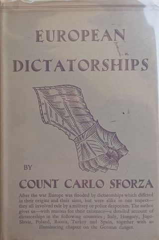 European Dictatorships (Published 1932) | Count Carlo Sforza