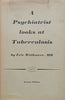 A Psychiatrist Looks at Tuberculosis | Eric Wittkower