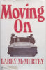Moving On (First UK Edition, 1971) | Larry McMurty