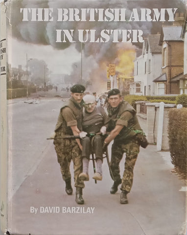 The British Army in Ulster | David Barzilay