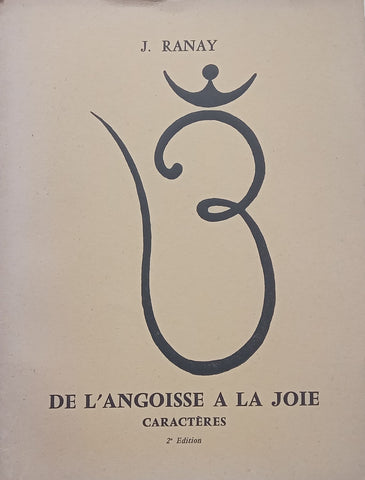 De L’Angoisse a la Joie (French) | Jeanne Ranay