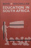 Education in South Africa | A. L. Behr & R. G. Macmillan