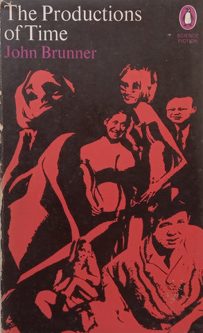The Productions of Time | John Brunner