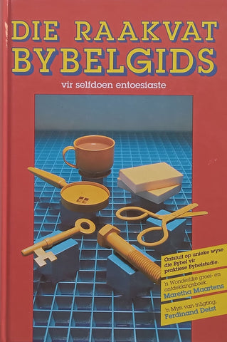 Die Raakvat Bybelgids vir Selfdoen Entoesiaste (Afrikaans) | John F. Balchin, et al. (Eds.)