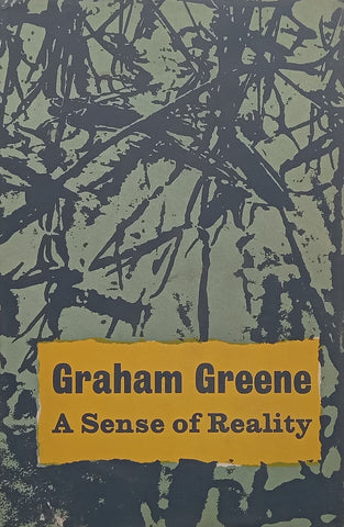 A Sense of Reality (First Edition, 1963) | Graham Greene