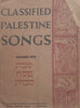 Classified Palestine Songs (No. 5, Melodies for Pessach, Succoth & Shabbat)