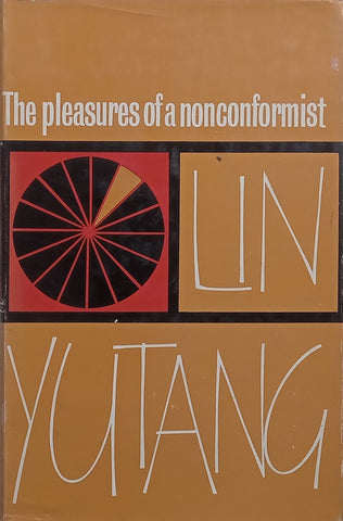 The Pleasures of a Nonconformist | Lin Yutang