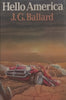 Hello America (First Edition, 1981) | J. G. Ballard