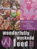 Wonderfully Wyckedd Food | Rolf & Emma Cyrus