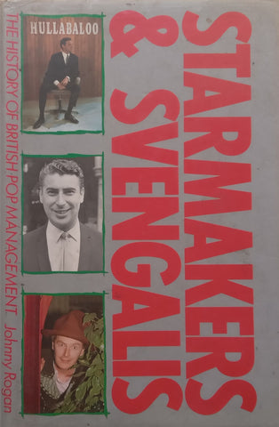Starmen & Svengalis: The History of British Pop Management | Johnny Rogan