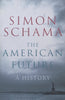 The American Future: A History | Simon Schama