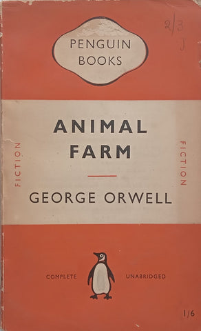 Animal Farm (First Penguin Edition, 1951) | George Orwell