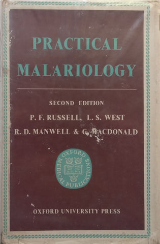 Practical Malariology (2nd Ed. 1963) | P. F. Russell, et al.