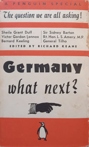 Germany: What Next? (Published 1939) | Richard Keane (Ed.)