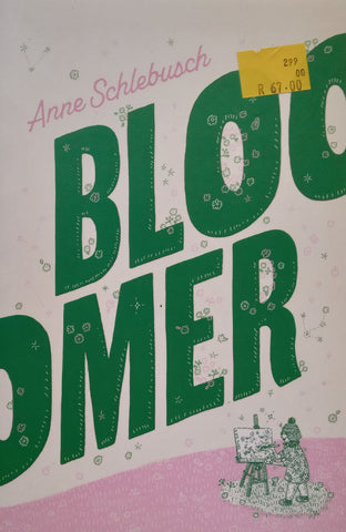Bloomer | Anne Schlebusch