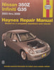 Nissan 350Z and Infiniti G35: 2003 thru 2008 Repair Manual | Jay Storer &amp; John H. Haynes