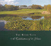 The River Club, 1966-2016: A Celebration of 50 Years