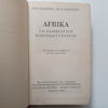 Afrika: Ein Handbuch fur Wirtschaft und Reise (German, Published 1930) | Otto Martens & O. Karstedt