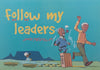 Follow My Leaders (Inscribed by the Cartoonist) | Dov Fedler