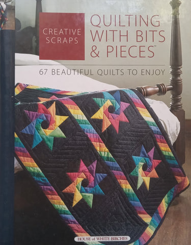 Quilting with Bits &amp; Pieces