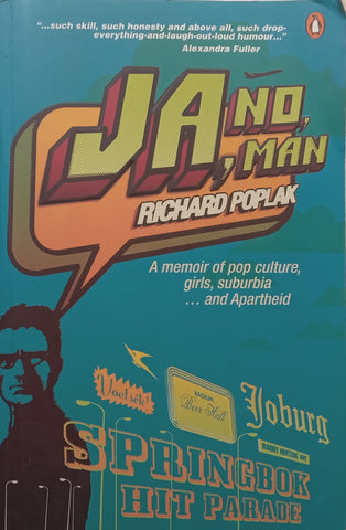 Ja, No, Man (Inscribed by Author) | Richard Poplak