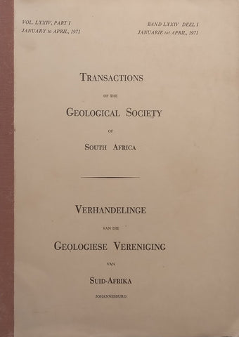 Transactions of the Geological Society of South Africa (Vol. LXXIV, Part I) | D. J. L. Visser (Ed.)