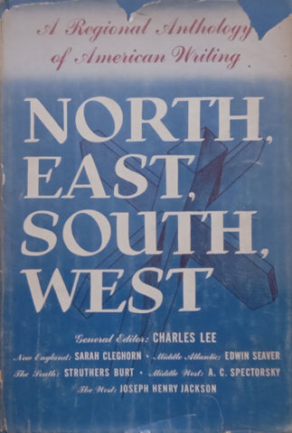 North, East, South, West: A Regional Anthology of American Writing | Charles Lee (Ed.)