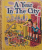 A Year in the City (‘C’ Printing, 1948) | Lucy Sprague Mitchell