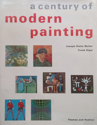 A Century of Modern Painting | Joseph-Emile Muller &amp; Frank Elgar