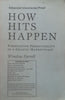 How Hits Happen: Forecasting Predictability in a Chaotic Marketplace (Proof Copy) | Winslow Farrell