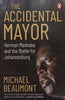 The Accidental Mayor: Herman Mashaba and the Battle for Johannesburg (Inscribed by Author and Herman Mashaba) | Michael Beaumont