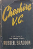 Cheshire V.C. A Study of War and Peace | Russell Braddon