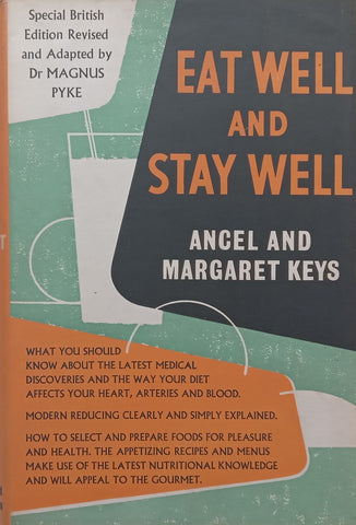 Eat Well and Stay Well (Special British Edition) | Ancel &amp; Margaret Keys