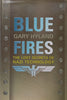 Blue Fires: The Lost Secrets of Nazi Technology | Gary Hyland