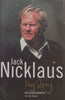 Jack Nicklaus: My Story, An Autobiography | Jack Nicklaus & Ken Bowden