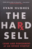 The Hard Sell: Crime and Punishment at an Opioid Startup (Sample Copy) | Evan Hughes