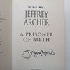 A Prisoner of Birth (Inscribed by Author, Hardcover) | Jeffrey Archer