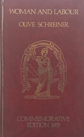 Woman and Labour by Olive Schreiner: Commemorative Edition (Inscribed by Editors) | Adelemarie & Adriaan van der Spuy (Eds.)