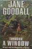 Through a Window: 30 Years with the Chimpanzees of Gombe | Jane Goodall