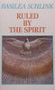 Ruled by the Spirit | M. Basilea Schlink