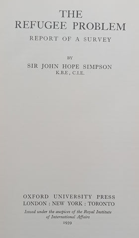 The Refugee Problem: Report of a Survey (Published 1939) | Sir John Hope Simpson